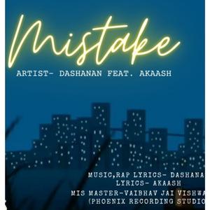 Mistake (feat. Akaash)