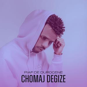 Chomaj Degize