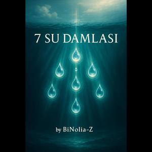 7 Su Damlasi