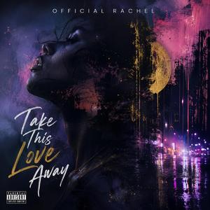 Take This Love Away