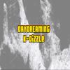 Dj Mega Mix - DayDreaming (feat. K-Dizzle & DJ Booth)