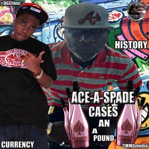 ACE-A-SPADE CASES AN A POUND (feat. CURREN$Y)