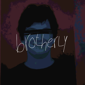 Brotherly