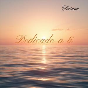 Dedicado a ti