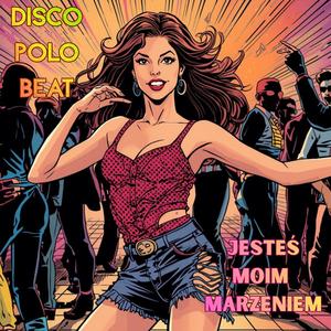 JESTEŚ MOIM MARZENIEM