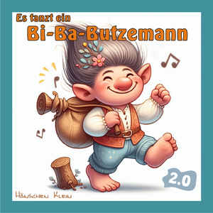 Es tanzt ein Bi-Ba-Butzemann (2.0)