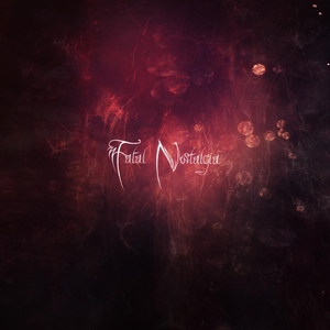 Fatal Nostalgia