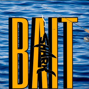 SHARK BAIT