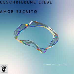 Geschriebene Liebe Amor Escrito