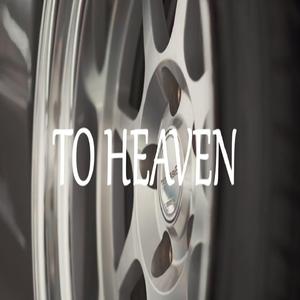 To heaven