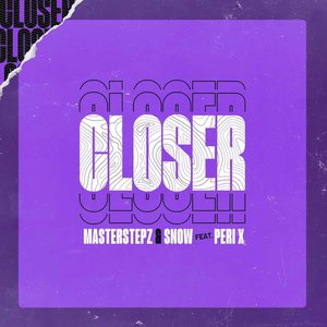 Closer
