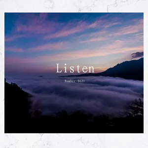 Listen