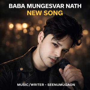 Baba mungesvar nath bhakti song