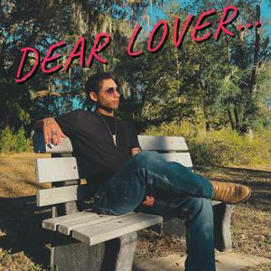 Dear Lover...