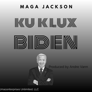 Ku Klux Biden