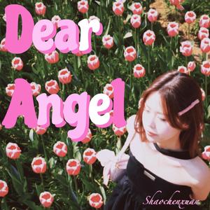 Dear Angel