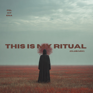 This Is My Ritual (Club Mix)