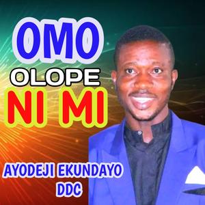 OMO OLOPE NI MI