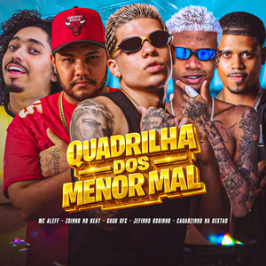 Quadrilha dos Menor Mal