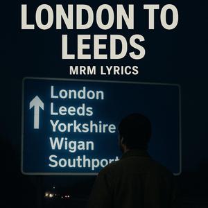 London To Leeds