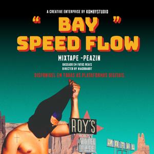 BAY (feat. Prod Slaasty) (SPEED FLOW)