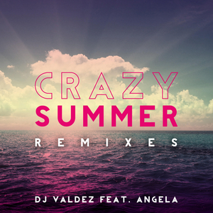 Crazy Summer (Wild Joker & Dj Atres Radio Remix)