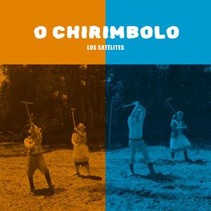 O Chirimbolo (feat. Orquesta Los Satélites)