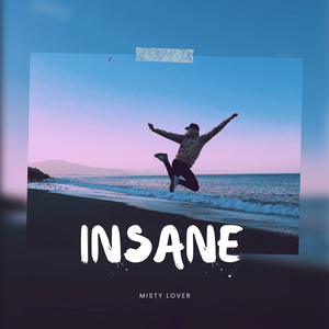 Insane