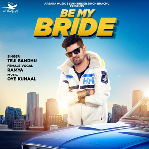 Be My Bride (feat. Ramya)