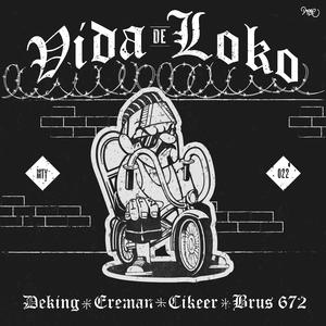 Vida de loko (feat. Cikeer)