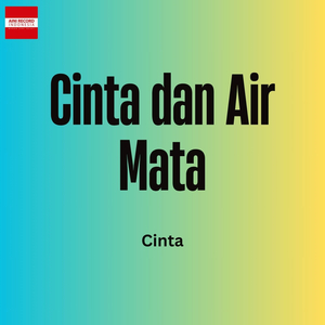 Cinta dan Air Mata