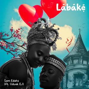 Labake (feat. Uduak EJ)