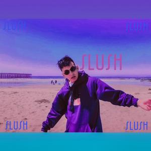 SLUSH