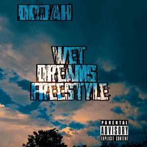 Wet Dreams Freestyle