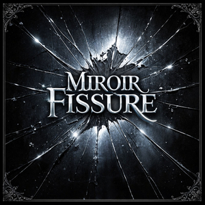 MIROIR FISSURE