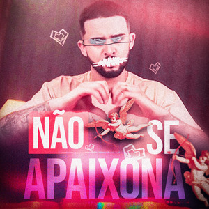 Não Se Apaixona