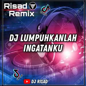DJ Lumpuhkanlah Ingatanku - Inst
