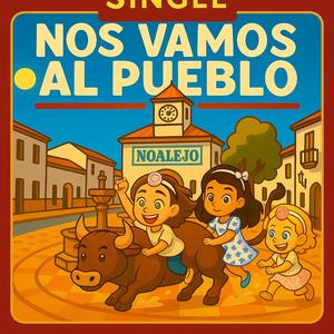 Nos vamos al pueblo | Canciones Infantiles | Canciones educativas | Canciones para niños