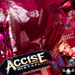 Accise Posse Track (feat. Shangai Devil, Trvs Jojo, Sandrino & Tamburino)
