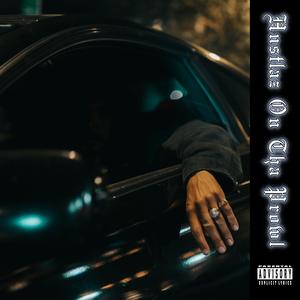 HUSTLAZ ON THA PROWL