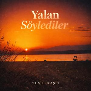 Yalan Söylediler