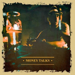 Money Talks