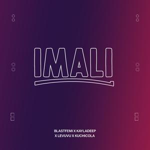 Imali (feat. Levuvu, Kuchicola & Kayladeep)