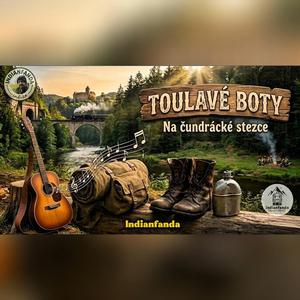 Toulavé boty (Na čundrádské stezce)
