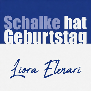 Schalke hat Geburtstag