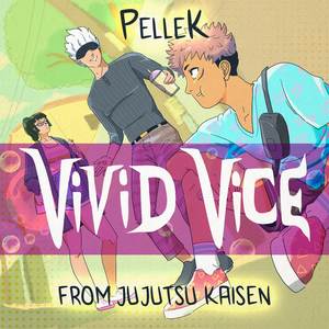 Vivid Vice (From "Jujutsu Kaisen") (Full Japanese Version)