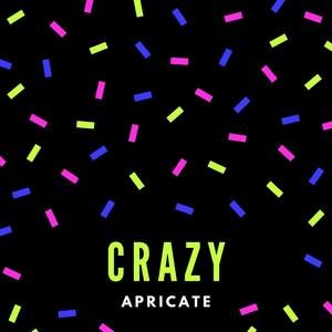 Crazy