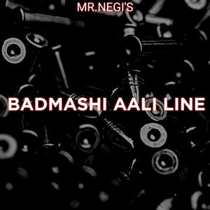 Badmashi Aali Line