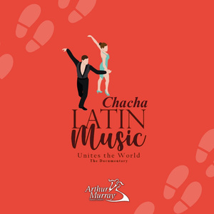 Chacha Latin Music Unites The World (The Documentary)