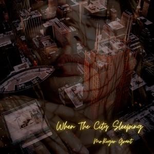 When The City Sleeping